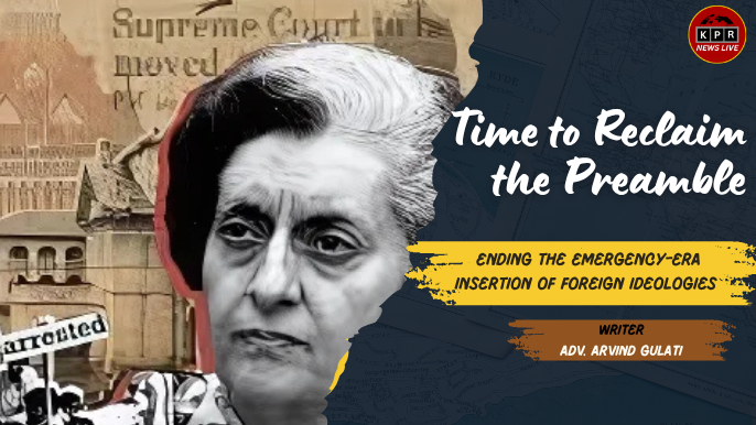 Time to Reclaim the Preamble: Ending the Emergency-Era Insertion of Foreign Ideologies
